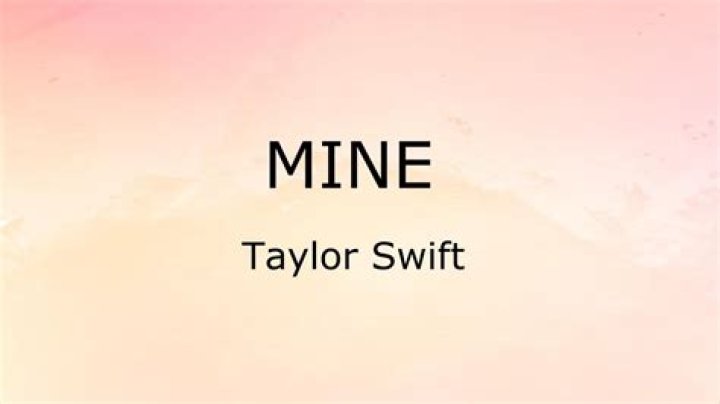 Mine Lyrics Taylor Swift YouTube