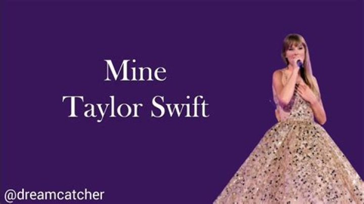 Mine Taylor Swift Lyrics YouTube