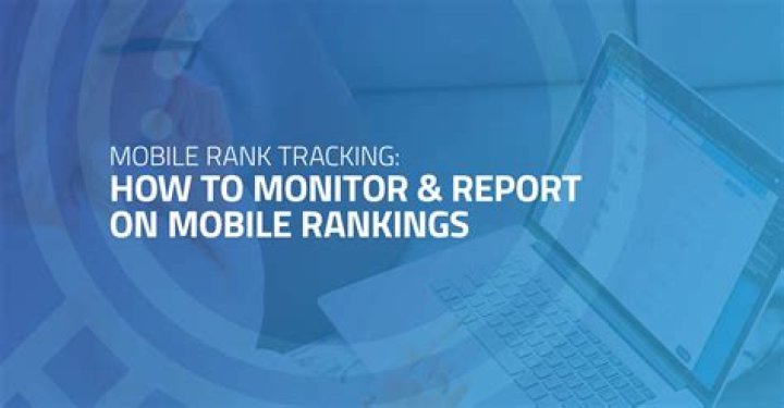 Mobile Rank Tracking How to Get Started (5Step Guide)