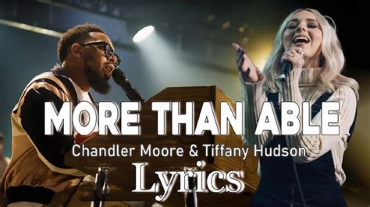 More Than Able(Lyrics) feat. Chandler Moore & Tiffany Hudson
