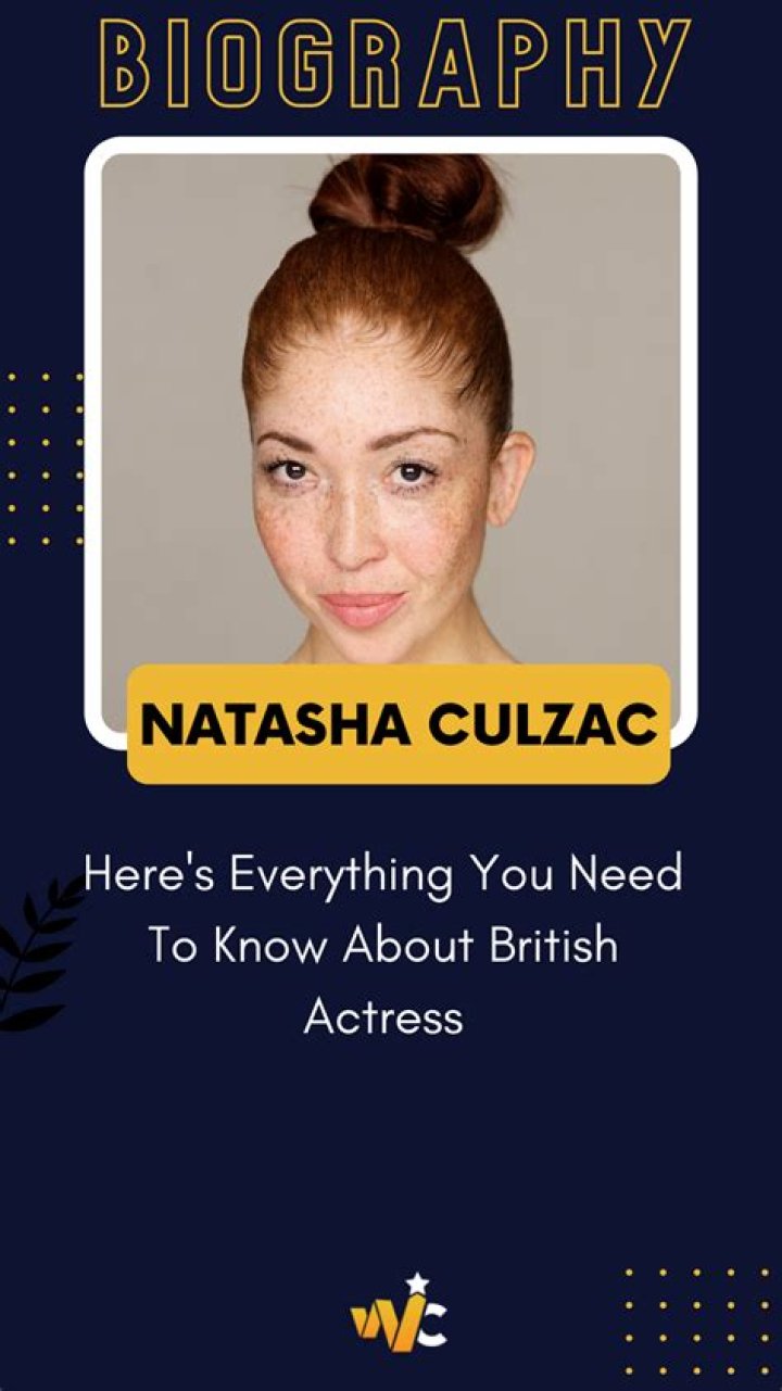 Natasha Culzac Biography, Height & Life Story Super Stars Bio