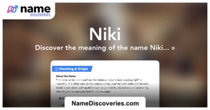 Niki Name Meaning, Origin, History, And Popularity