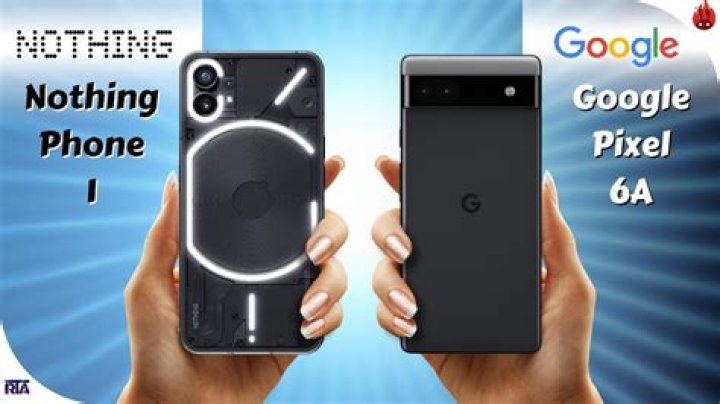 Nothing phone (1) vs Google Pixel 6a What's the difference?