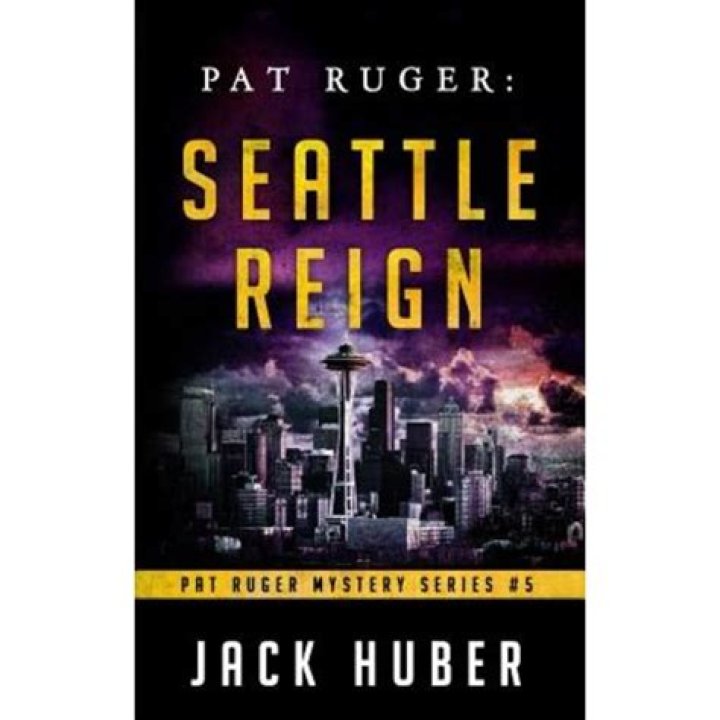 Pat Ruger Seattle Reign (ebook), Jack Huber 1230003233436 Boeken