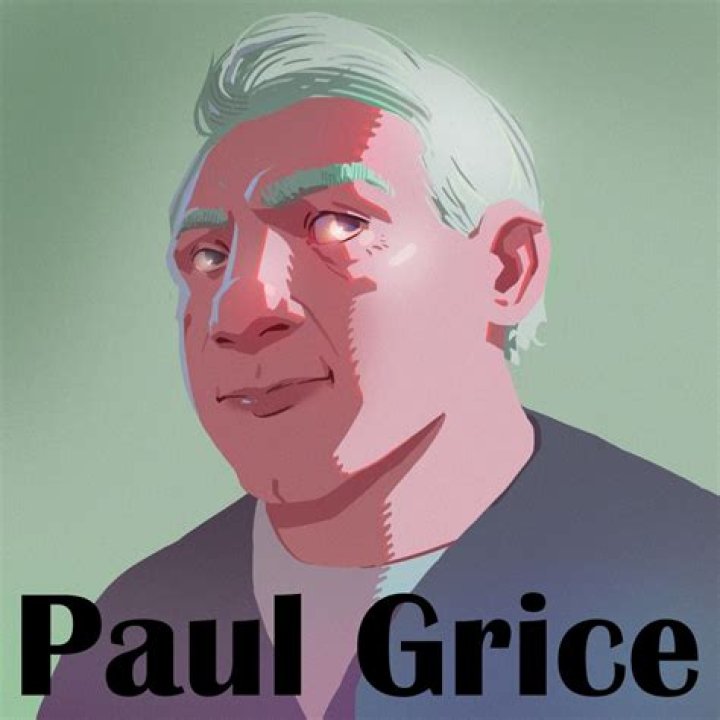 Paul Grice (Author of Studies in the Way of Words)