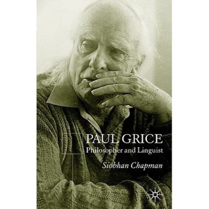 Paul Grice Philosopher and Linguist (Hardcover)