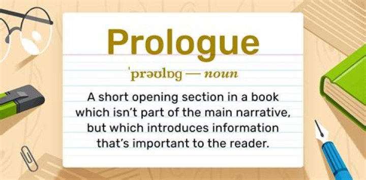 Prologue What Is It, Do You Really Need One & How to Write a Prologue