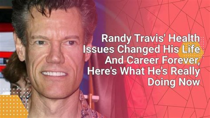 Randy Travis health Viral heart infection caused star to flatline and