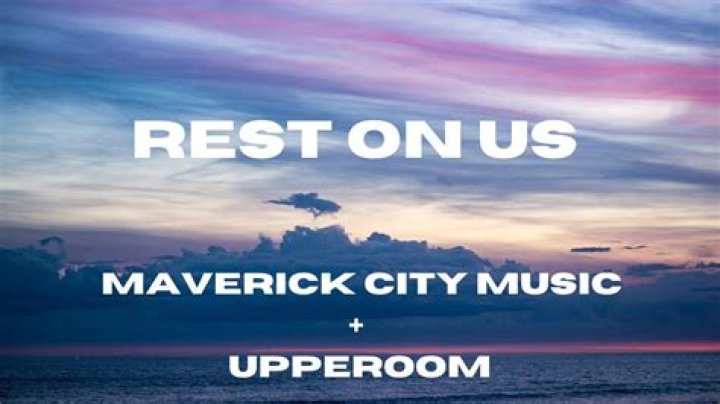 Rest On Us Maverick City Music x UPPERROOM (Lyrics) YouTube