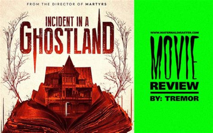 Review INCIDENT IN A GHOSTLAND (2018) Voices From The Balcony