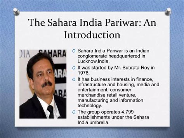 Sahara India Pariwar Leader Biography