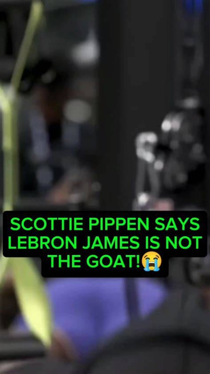 Scottie Pippen Says LeBron James Is The GOAT Because 'He Does