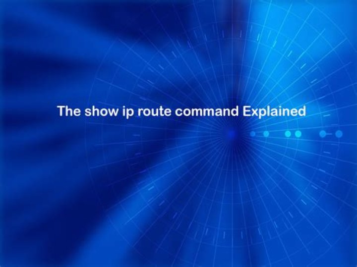 show ip route command explained &raquo; NetworkUstad