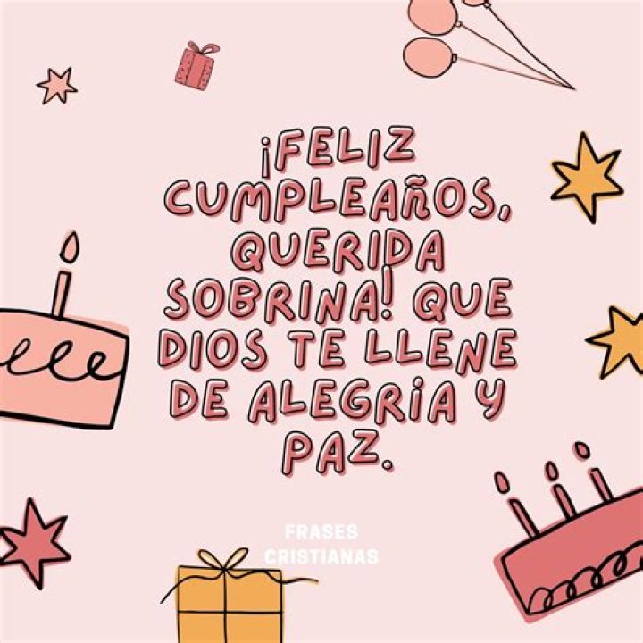 Sobrina feliz cumplea&ntilde;os que Dios te bendiga Feliz cumplea&ntilde;os