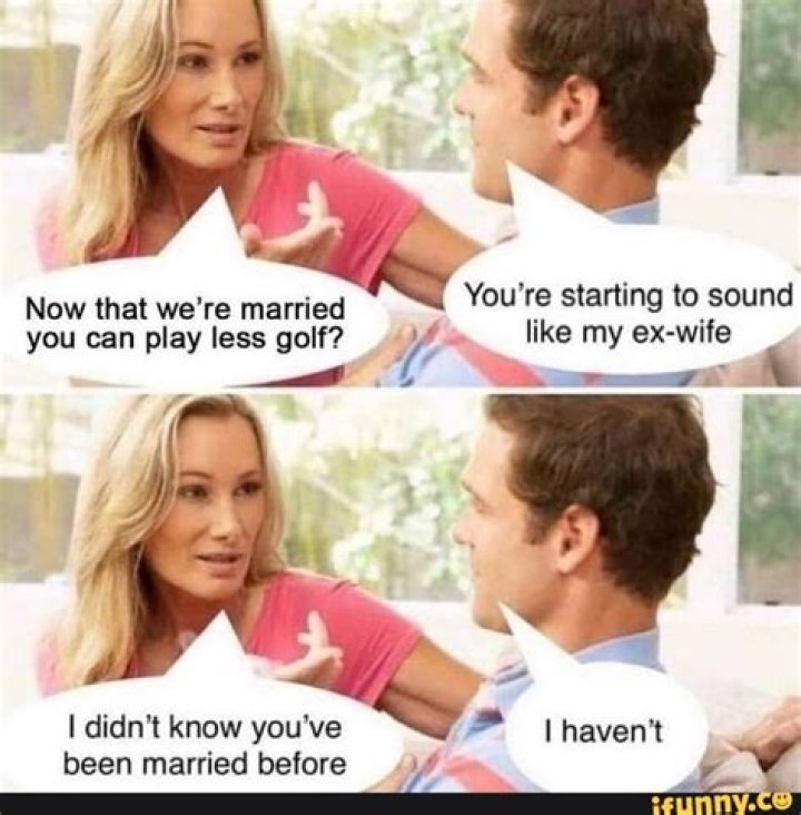 Sound like my ex wife Blank Template Imgflip