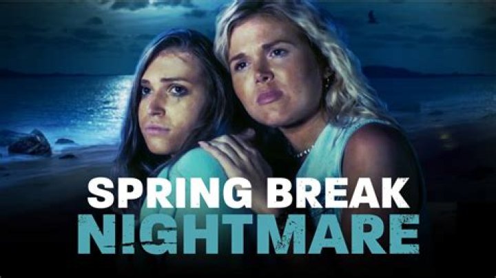 Spring Break Nightmare Lifetime Movie