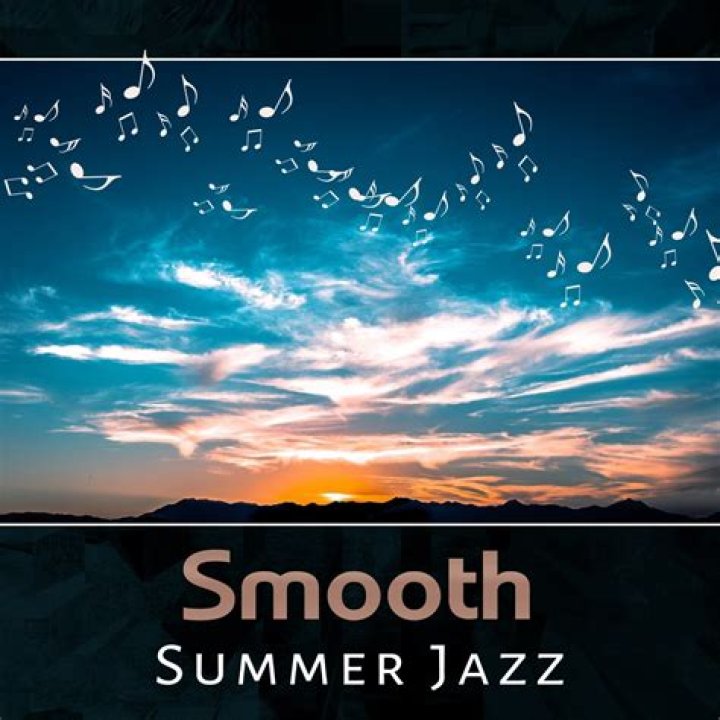 Summer Jazz Smooth Jazz Music & Jazz Instrumental Music for Relaxing