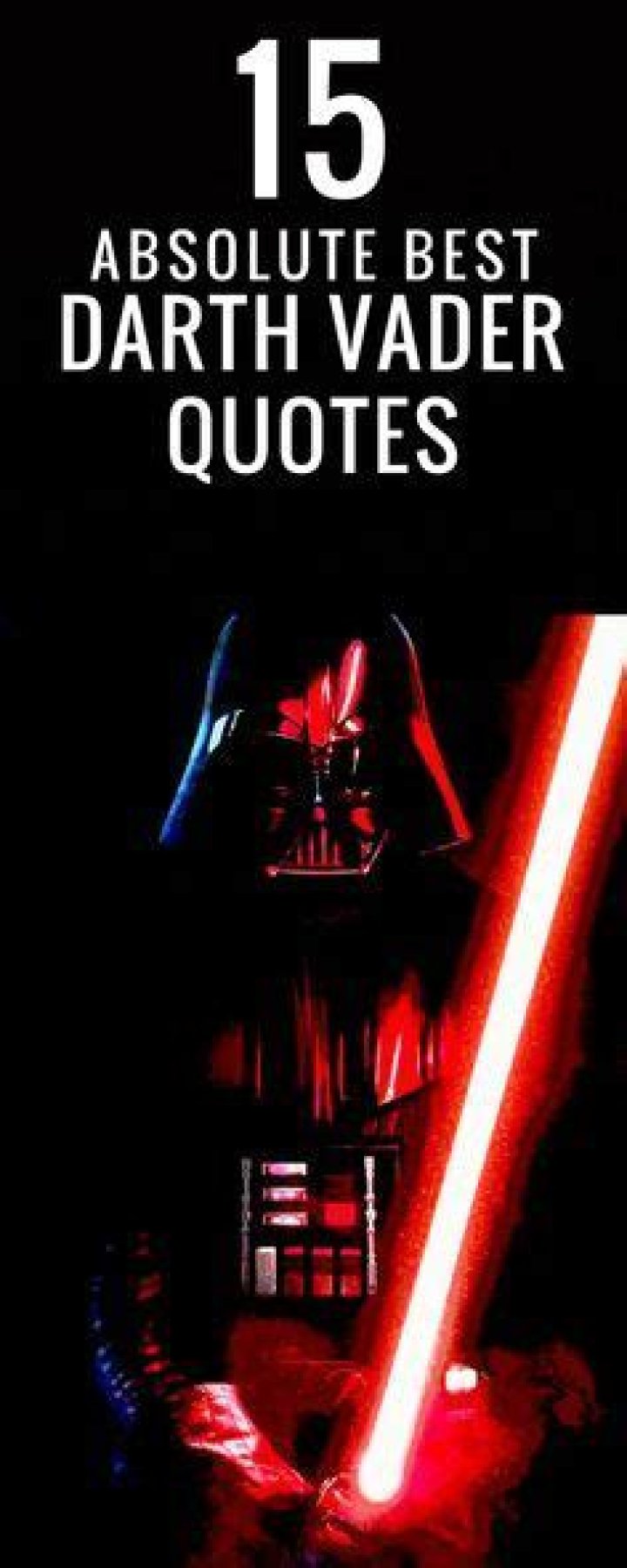 The Best Darth Vader Quotes & Sayings from the Star Wars Universe 30 Classic Darth Vader Lines