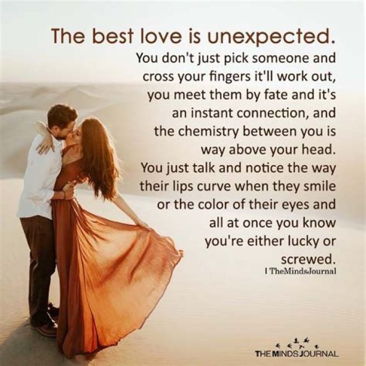 The Best Love Is Unexpected Love Quotes, Deep Quotes