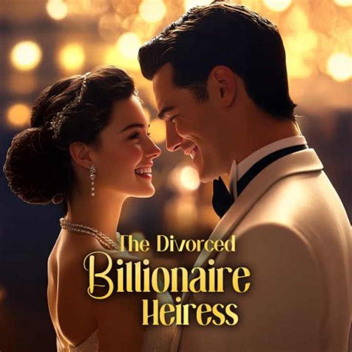 The Divorced Billionaire Heiress Movie