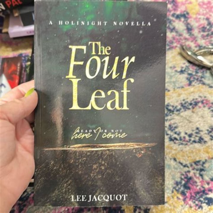 The Four Leaf by Lee Jacquot Goodreads