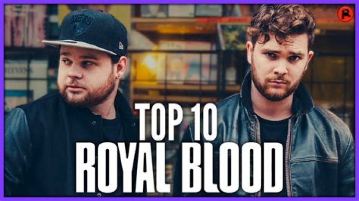 TOP 10 ROYAL BLOOD SONGS YouTube