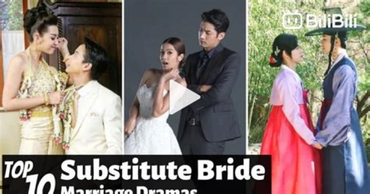 [Top 10] Substitute Bride in Marriage Dramas Thai Drama CDrama