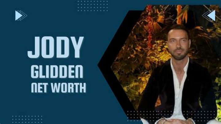 Unveiling Jody Glidden's Net Worth: Uncovering Success Secrets