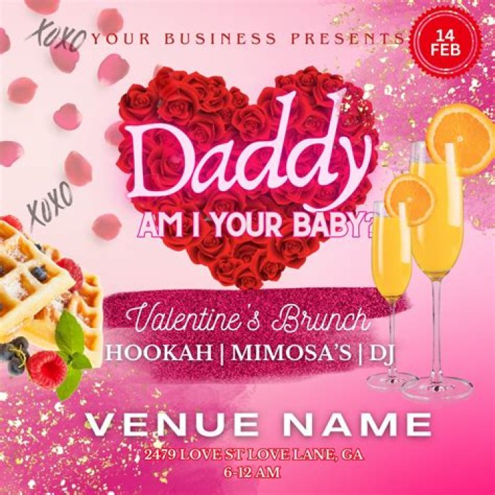 VALENTINES DAY FLYER, Daddy Am I Your Baby, Valentines Brunch