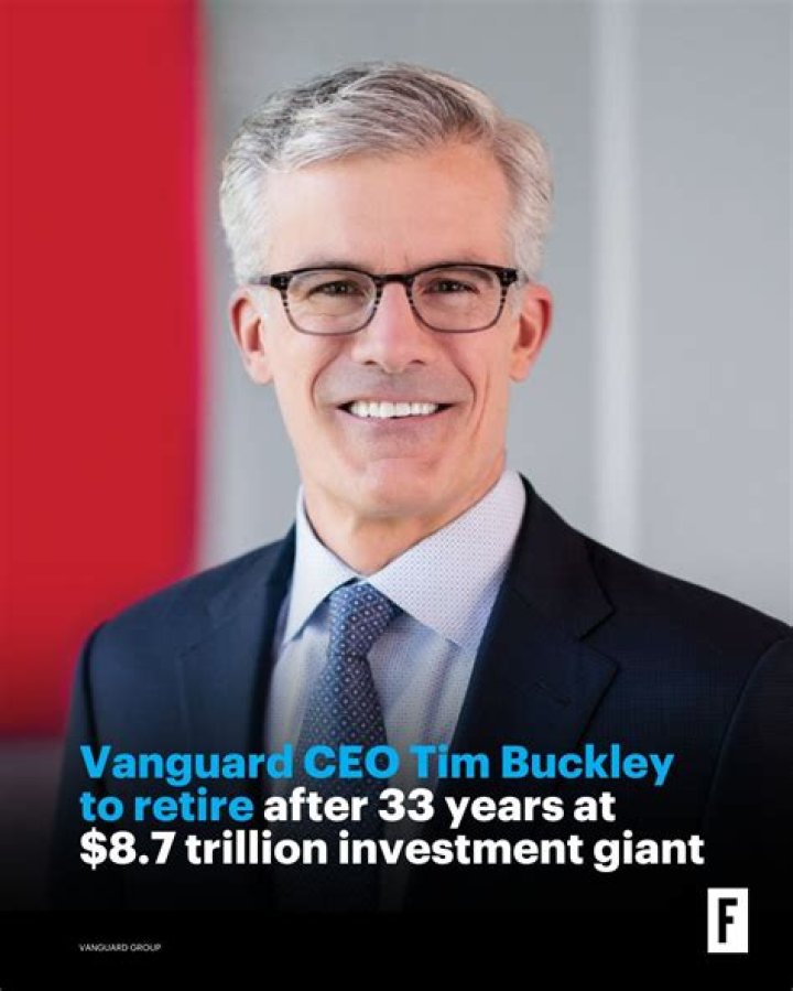 Vanguard announces CEO Buckley will also take on chairman role