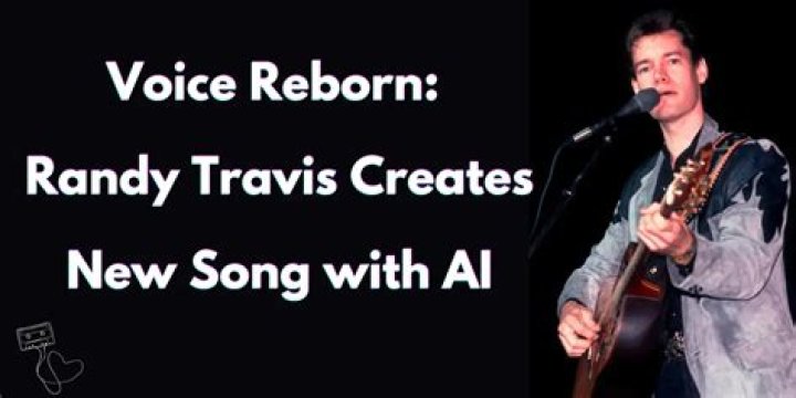 Voice Reborn Randy Travis Creates New Song with AI