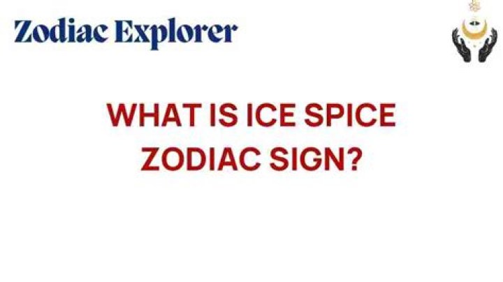 What Is Ice Spice Zodiac Sign