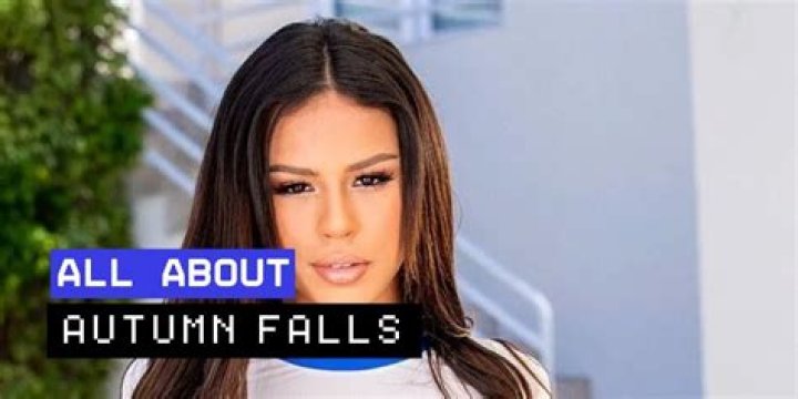 Who is Autumn Falls? Biography, Age, Wiki, Height, Weight, Boyfriend