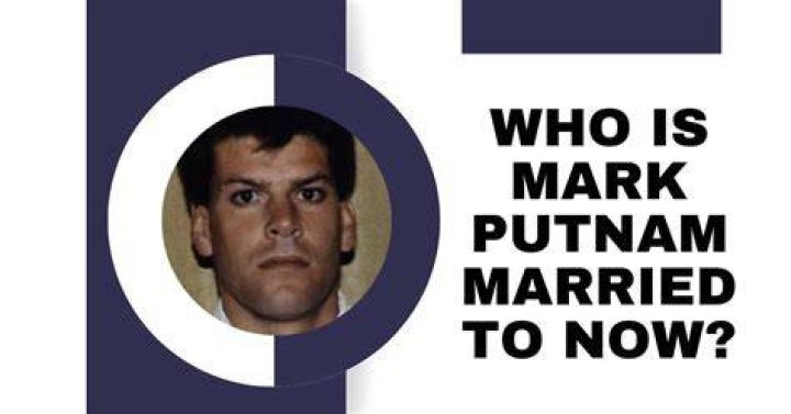 Who is Mark Putnam's wife? Here's a look at his marriage life